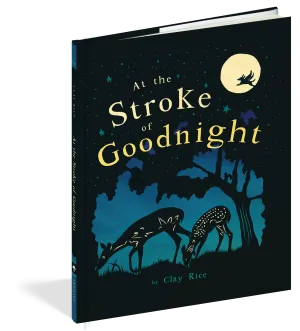 At the Stroke of Goodnight
