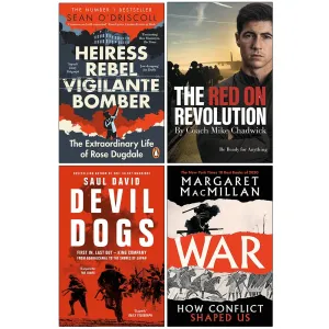 Heiress Rebel Vigilante Bomber, The Red On Revolution, Devil Dogs & [Hardcover] War How Conflict Shaped Us 4 Books Collection Set