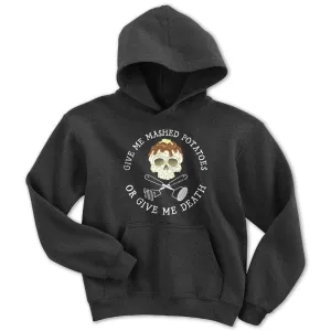 Mashed Potatoes or Death Youth Hoodie