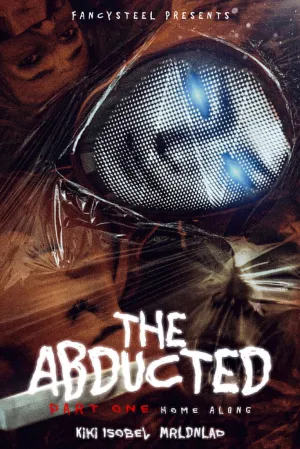 The Abducted: Home Alone