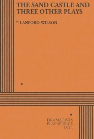 THE SAND CASTLE AND THREE OTHER PLAYS