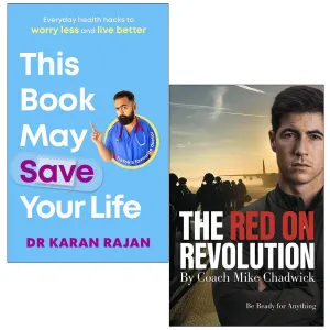 This Book May Save Your Life [Hardcover] By Dr Karan Rajan & The Red on Revolution By Mike Chadwick 2 Books Collection Set